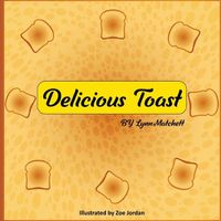 Cover image for Delicious Toast