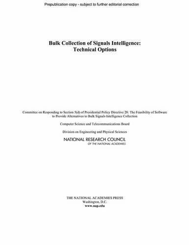 Bulk Collection of Signals Intelligence: Technical Options