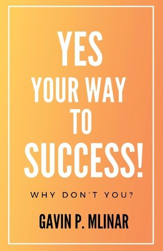Cover image for Yes Your Way To Success