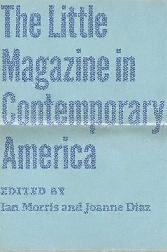 The Little Magazine in Contemporary America