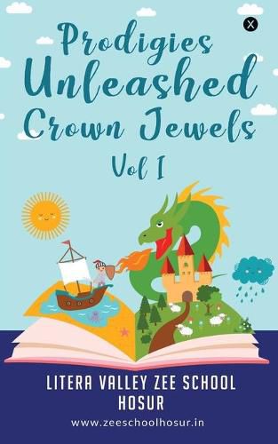 Cover image for Prodigies Unleashed Crown Jewels - Vol I