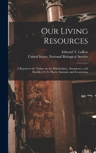 Cover image for Our Living Resources