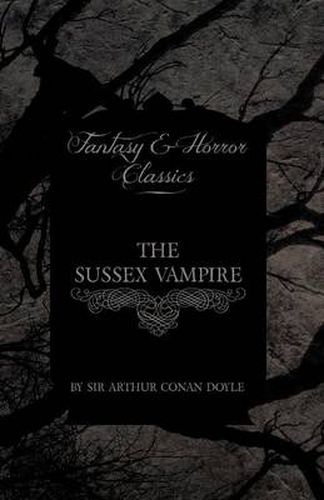 Cover image for The Sussex Vampire (Fantasy and Horror Classics)