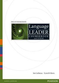 Cover image for Language Leader Pre-Intermediate Coursebook and CD-Rom Pack