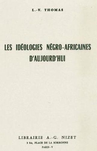 Les Ideologies Negro-Africaines Aujourd'hu