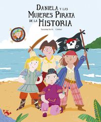 Cover image for Daniela y las mujeres pirata de la historia