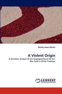 Cover image for A Violent Origin