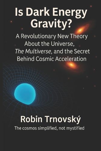 Cover image for Is Dark Energy Gravity?