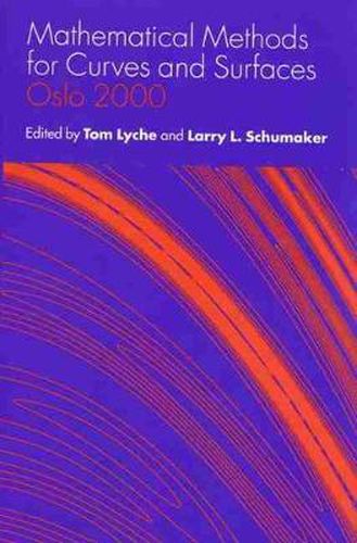 Cover image for Mathematical Methods for Curves and Surfaces: Oslo 2000
