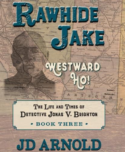 Cover image for Rawhide Jake: Westward Ho!