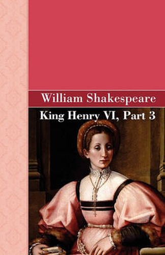 Cover image for King Henry VI, Part 3