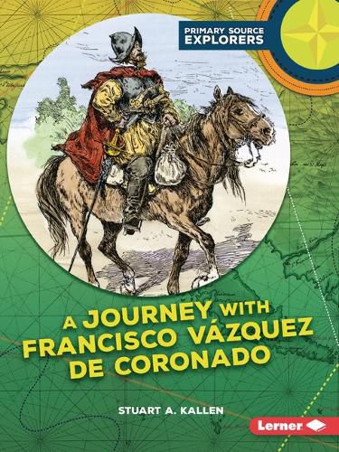 Cover image for A Journey with Francisco Vazquez de Coronado