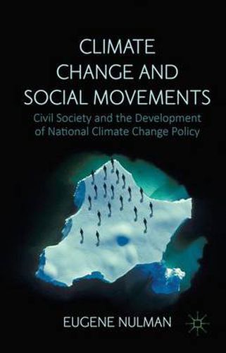 Cover image for Climate Change and Social Movements: Civil Society and the Development of National Climate Change Policy