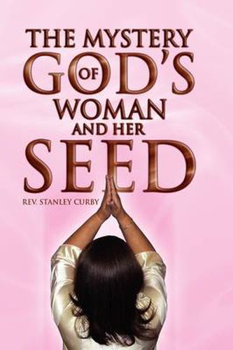 Cover image for The Mystery of God's Woman and Her Seed