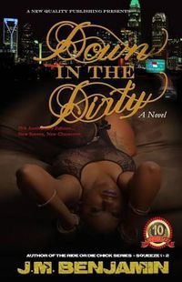 Cover image for Down In The Dirty: (10th Year Anniversary Edition)