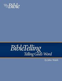 Cover image for Bibletelling: Telling God's Word
