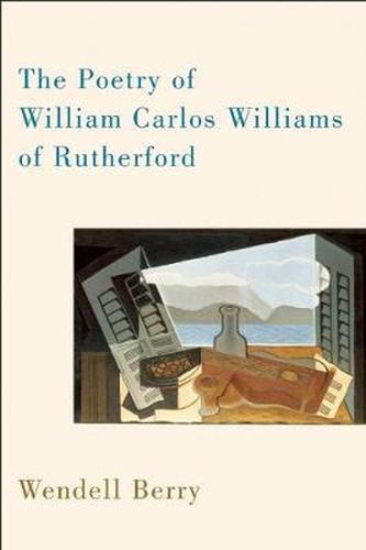 The Poetry Of William Carlos Williams Of Rutherford