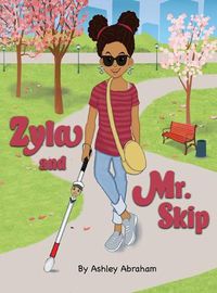 Cover image for Zyla And Mr. Skip