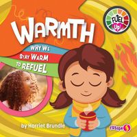 Cover image for Warmth: Why We Stay Warm to Refuel