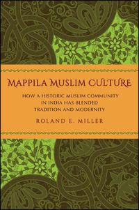 Cover image for Mappila Muslim Culture: How a Historic Muslim Community in India Has Blended Tradition and Modernity