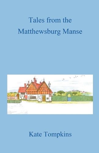 Cover image for Tales from the Matthewsburg Manse