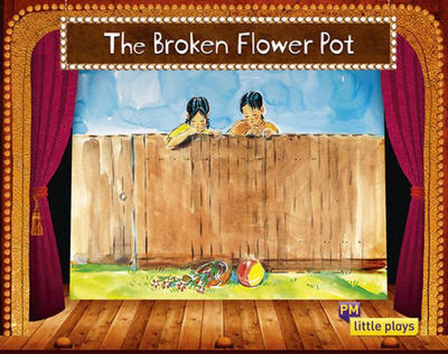 Little Plays: The Broken Flower Pot