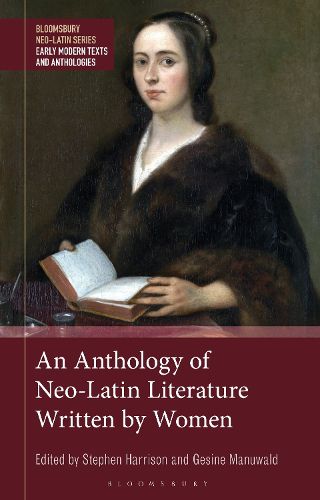 Cover image for An Anthology of Neo-Latin Literature Written by Women
