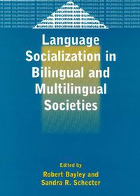 Cover image for Language Socialization in Bilingual and Multilingual Societies