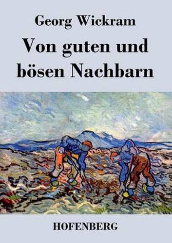 Von guten und boesen Nachbarn