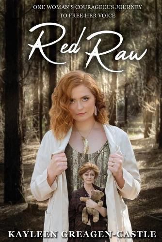 Cover image for Red Raw: One Woman's Courageous Journey to Free her Voice