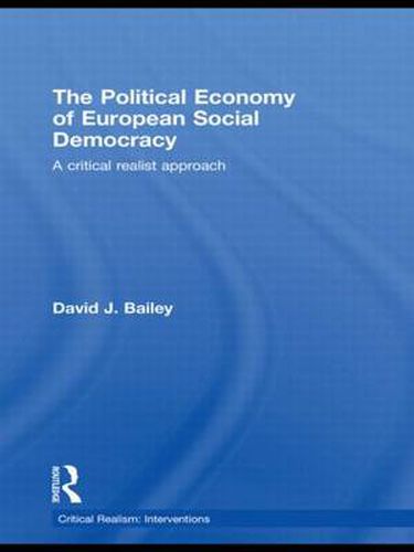 Cover image for The Political Economy of European Social Democracy: A Critical Realist Approach