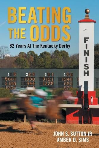 Beating the Odds: 82 Years at the Kentucky Derby