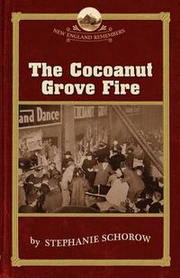 Cover image for The Cocoanut Grove Fire