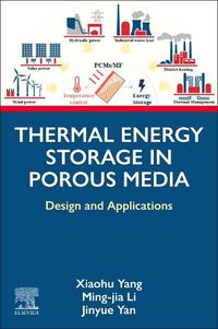 Cover image for Thermal Energy Storage in Porous Media