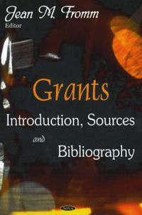 Cover image for Grants: Introduction, Sources & Bibliography