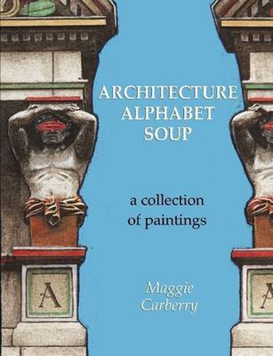 Cover image for Architecture Alphabet Soup