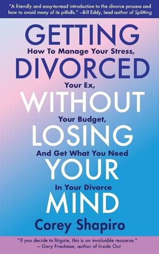 Cover image for Getting Divorced Without Losing Your Mind