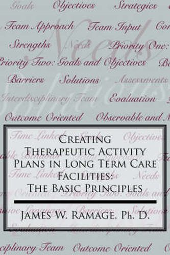 Cover image for Creating Therapeutic Activity Plans in Long Term Care Facilities: The Basic Principles