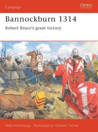 Cover image for Bannockburn 1314: Robert Bruce's great victory