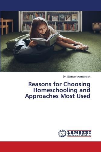 Cover image for Reasons for Choosing Homeschooling and Approaches Most Used