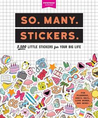 Cover image for So. Many. Stickers.