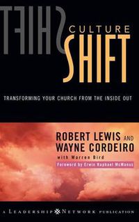 Cover image for Culture Shift: Transforming Your Church from the Inside Out