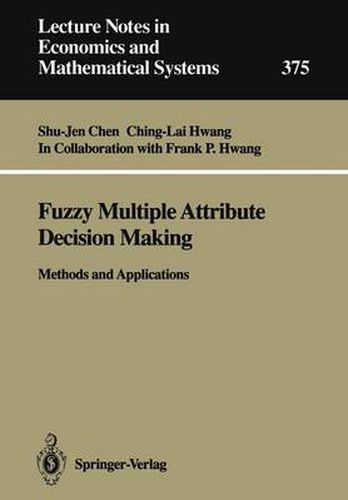 Cover image for Fuzzy Multiple Attribute Decision Making: Methods and Applications