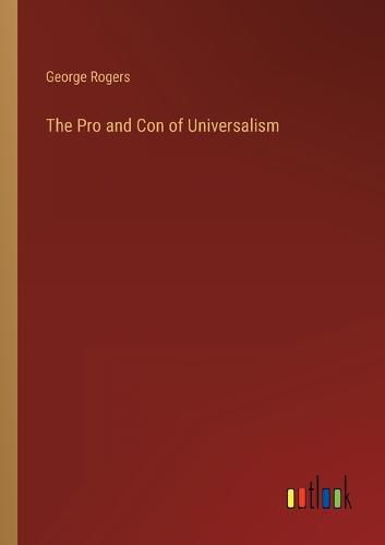 Cover image for The Pro and Con of Universalism