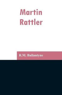 Cover image for Martin Rattler