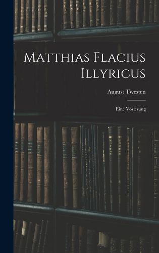 Cover image for Matthias Flacius Illyricus