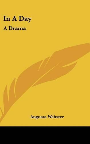 Cover image for In a Day: A Drama