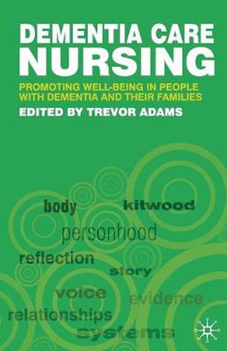 Cover image for Dementia Care Nursing: Promoting Well-being in People with Dementia and their Families