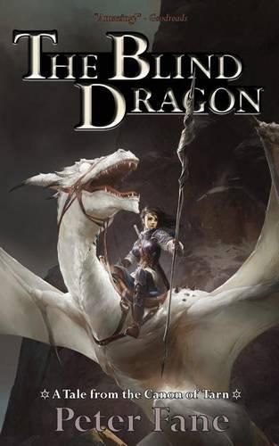 The Blind Dragon: A Tale from the Canon of Tarn