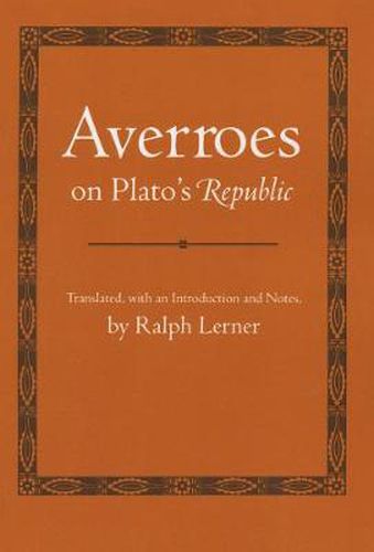 Averroes on Plato's  Republic